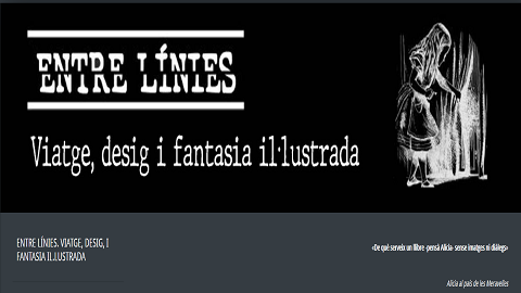 Exposició “Entre línies. Viatge, desig i fantasia il·lustrada”